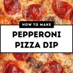 Pepperoni-Pizza-Dip