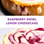 Raspberry-Swirl-Lemon-Cheesecake